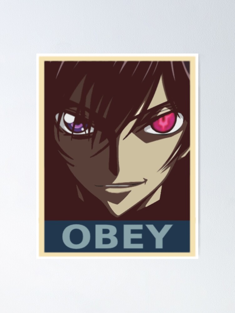Code Geass Lelouch Obey Poster By Mickweewee Redbubble