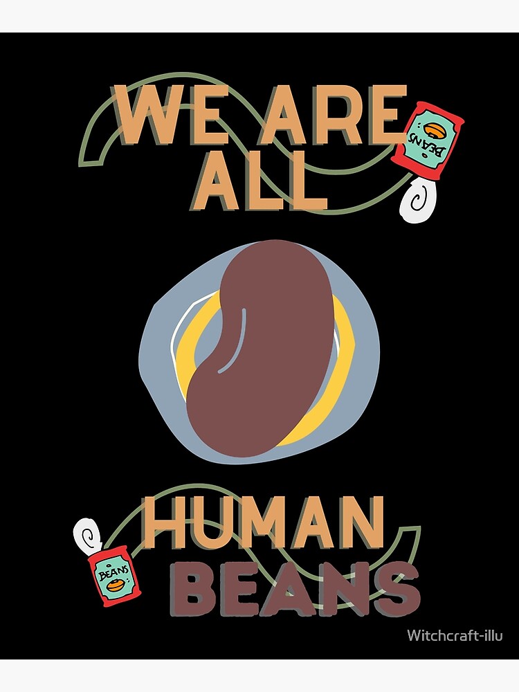 human beans tshirt