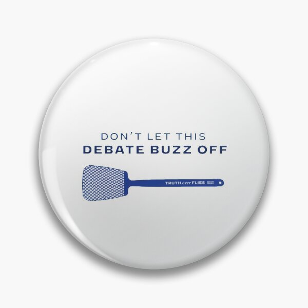 Item preview, Truth Over Flies 2020 Us Election designed and sold by MousaObaid.