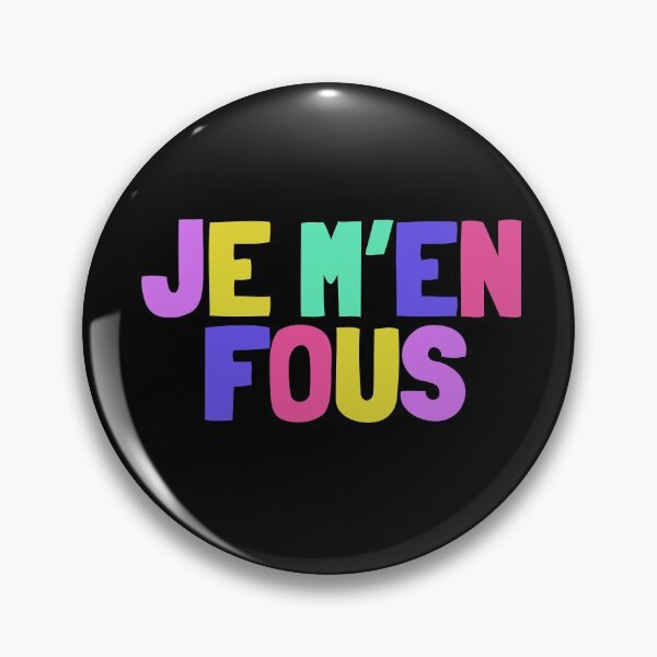 Item preview, JE M'EN FOUS - I DON'T CARE designed and sold by Lightfield.