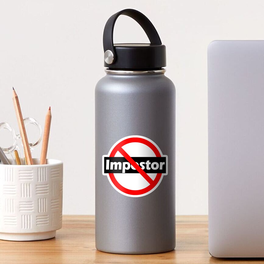 Not an Imposter - Genuine Sticker