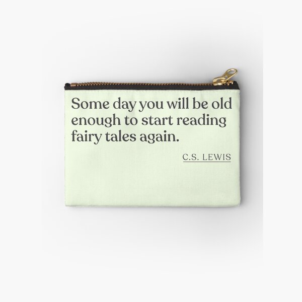 Artikelvorschau, C.S. Lewis - Some day you will be old enough to start reading fairy tales again. entworfen und verkauft von BookQuoteMerch.