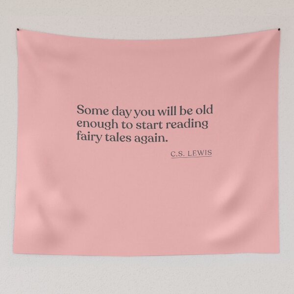 Aperçu de l'œuvre C.S. Lewis - Some day you will be old enough to start reading fairy tales again. créée et vendue par BookQuoteMerch.