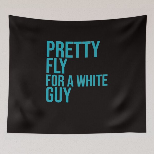 Item preview, Pretty fly for a white guy designed and sold by amrmab.
