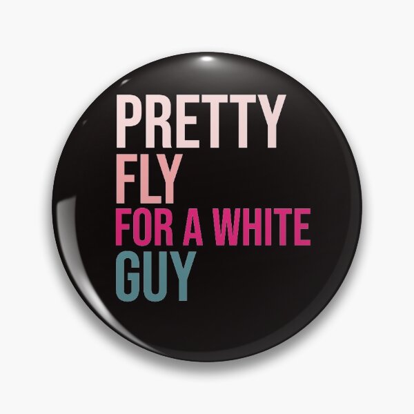 Item preview, Pretty fly for a white guy designed and sold by amrmab.