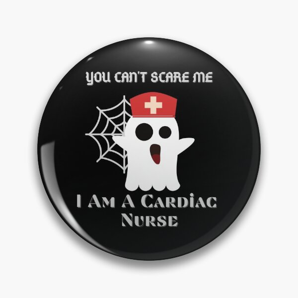 Item preview, Funny You Cannot Scare Me I Am A Cardiac Nurse designed and sold by Gifty-Designs.