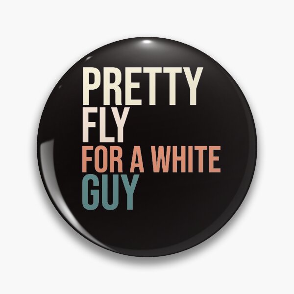 Item preview, Pretty fly for a white guy designed and sold by amrmab.