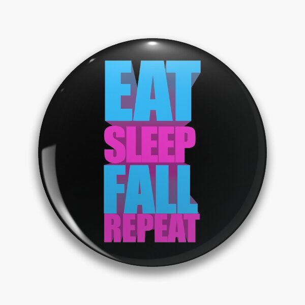 Item preview, Eat Sleep Fall Repeat designed and sold by DannyAndCo.