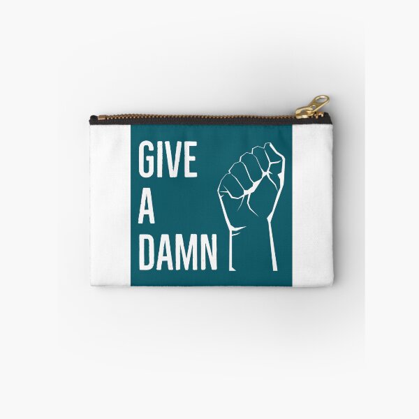 Item preview, Give a Damn – Fist In Air designed and sold by Merry Blacksmith.