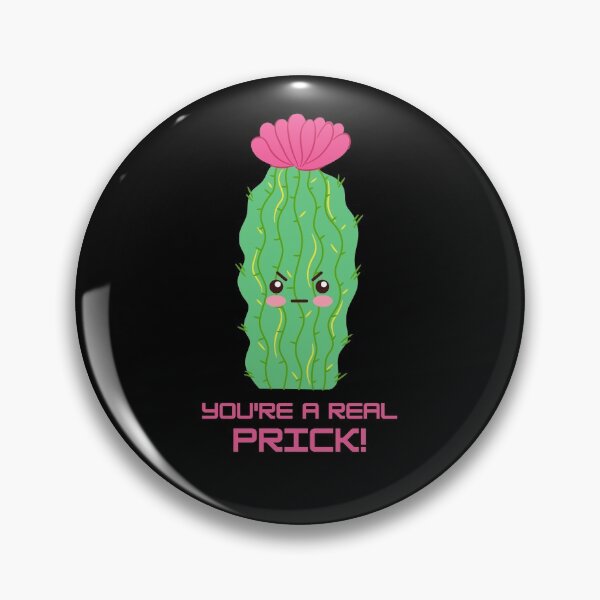 Item preview, Youre a real prick - Ask Me About My Plants designed and sold by Marcus Wong.
