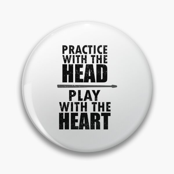 Item preview, Practice with head play with heart drummer designed and sold by JaSchlog.