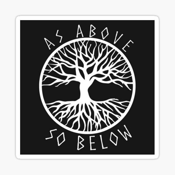 As Above So Below Stickers Redbubble