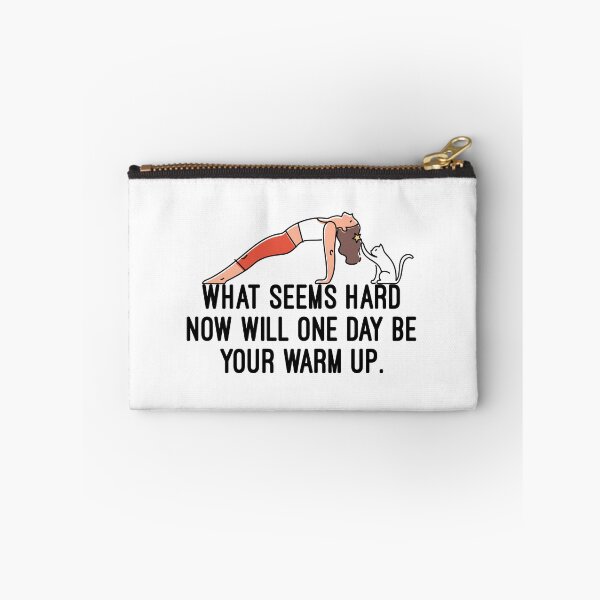 Item preview, what seems hard now will one day be your warm up quote designed and sold by Newarre.