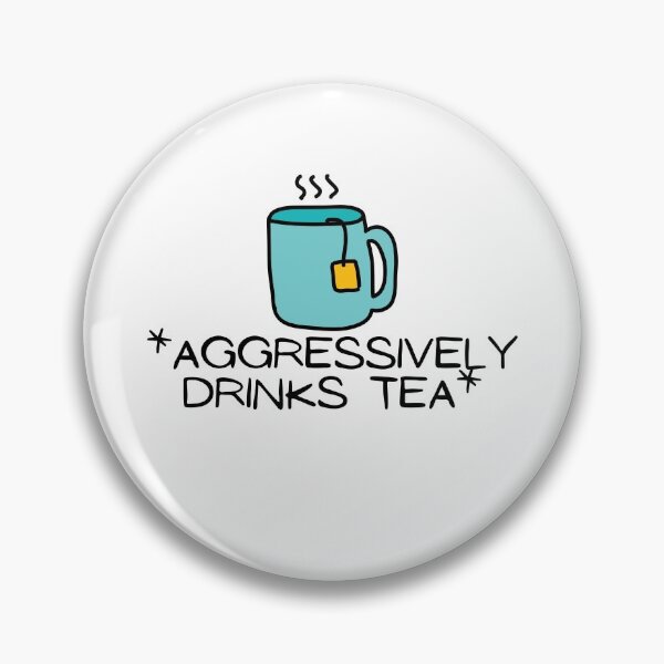 Item preview, Aggressively Drinks Tea designed and sold by Paper Hearteu.