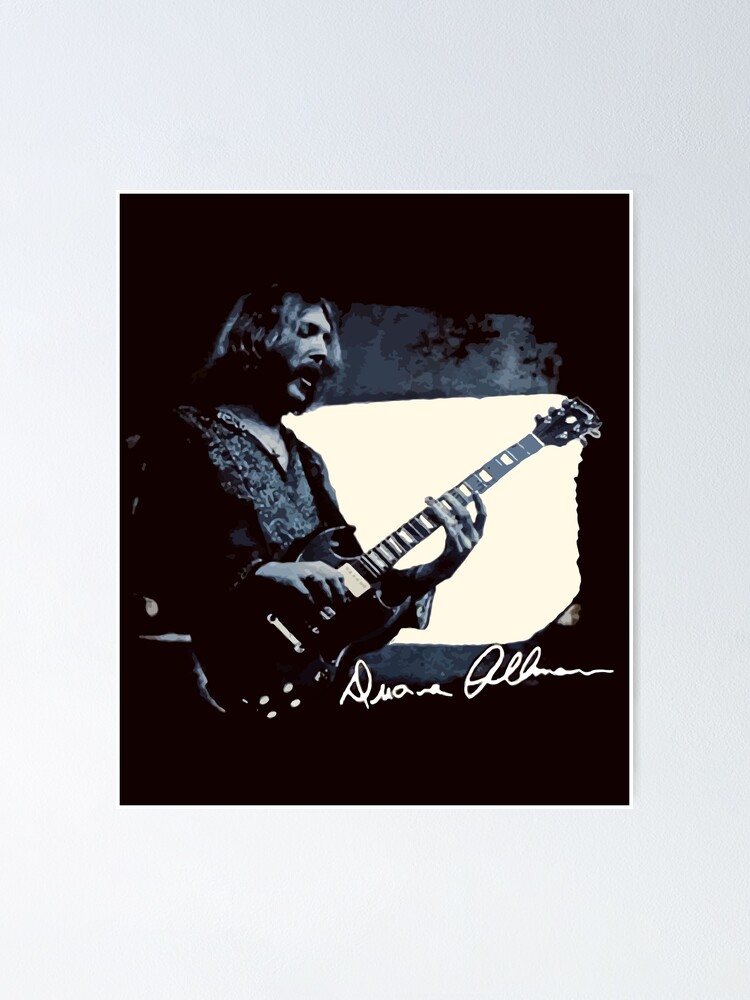 "Duane Allman - Quote" Poster by QuriousAlexis | Redbubble