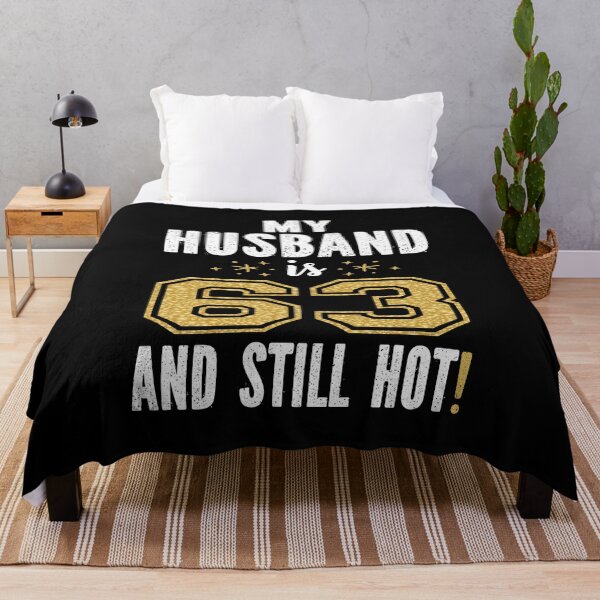 Item preview, My Husband Is 63 And Still Hot 63rd Birthday Gift For Him graphic designed and sold by Grabitees.