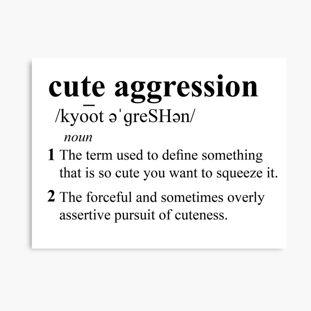 Cute Aggression Definition - Black\