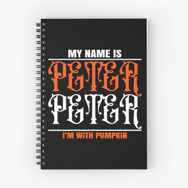 Item preview, My name is peter peter I'm with pumpkin, Peter peter, peter peter the pumpkin eater, halloween 2020, halloween ghost, halloween costum, halloween costumes for women designed and sold by T-DESIGNEDZ.