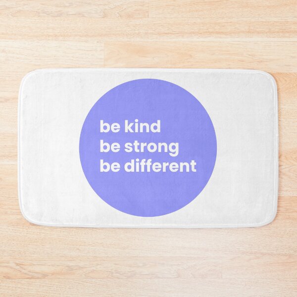 Item preview, Be Kind Be Strong Be Different  designed and sold by namaste-you.