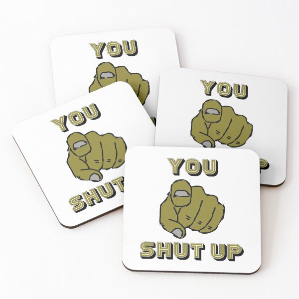 Item preview, You Shut Up designed and sold by emhoteb.