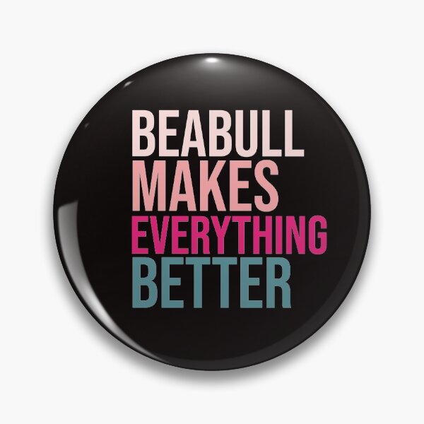 Item preview, BEABULL Dogs make everything better designed and sold by amrmab.