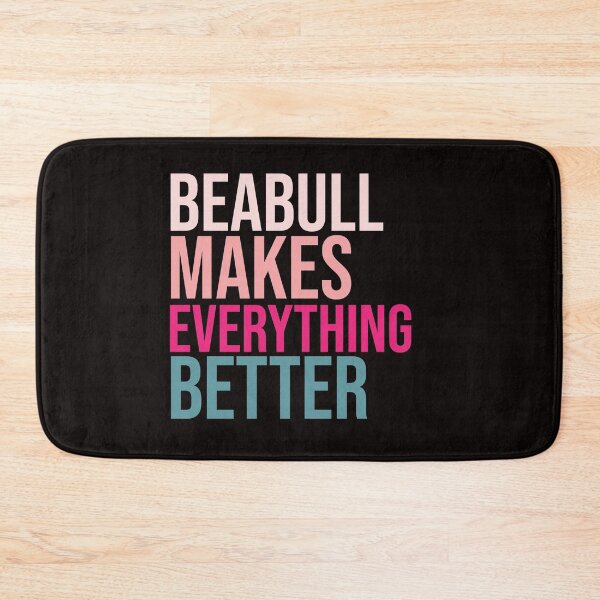 Item preview, BEABULL Dogs make everything better designed and sold by amrmab.