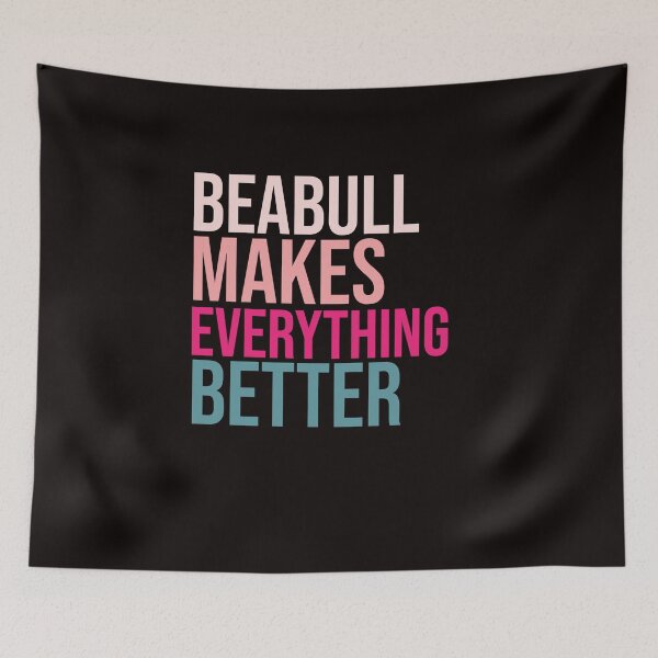 Item preview, BEABULL Dogs make everything better designed and sold by amrmab.