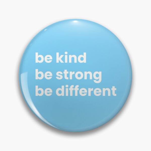 Item preview, Be Kind Be Strong Be Different  designed and sold by namaste-you.
