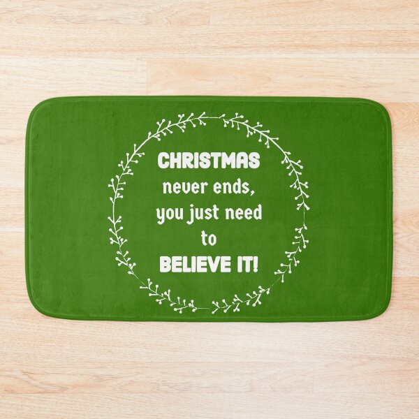 Item preview, Christmas quotes design | forever Christmas | Christmas never ends | believe it designed and sold by TatianaLG.