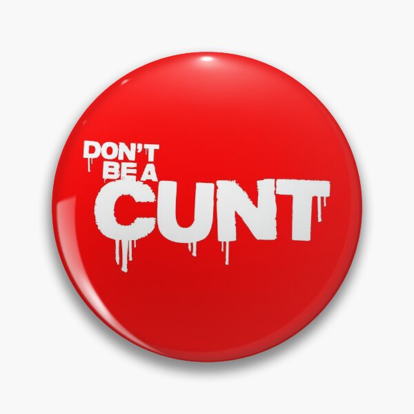 Item preview, QUOTE "Don´t be a cunt" (Billy - TV show series) WHITE designed and sold by frikybomb.