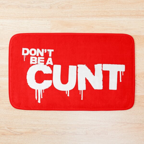 Item preview, QUOTE "Don´t be a cunt" (Billy - TV show series) WHITE designed and sold by frikybomb.