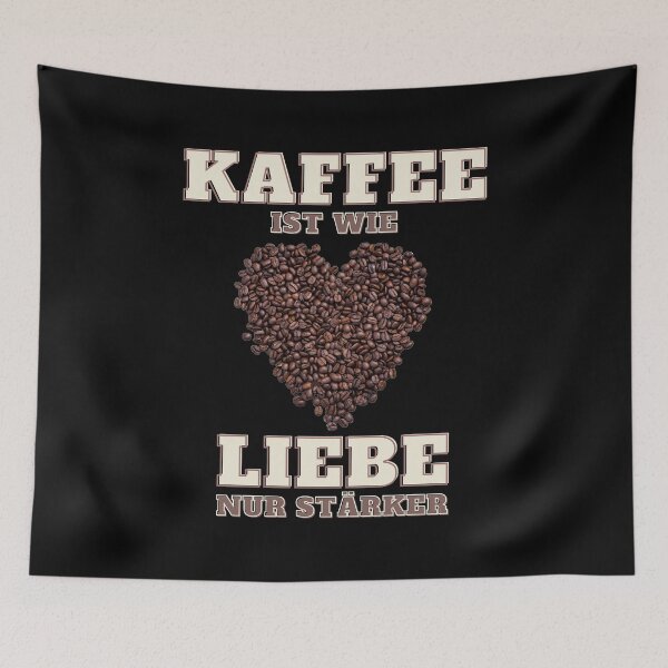 Artikelvorschau, Kaffee ist wie Liebe nur stärker Kaffeeliebe Kaffeesucht Herz Geschenk entworfen und verkauft von DeliveranceNow.