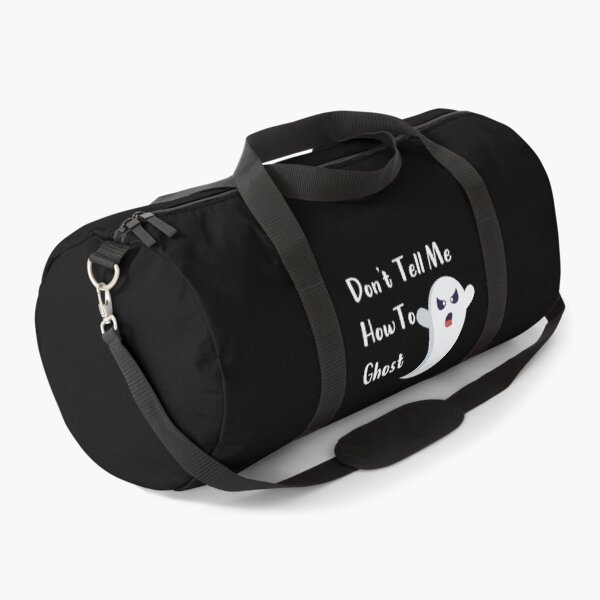 Item preview, Don't Tell Me How To Ghost designed and sold by MJLdesigns.