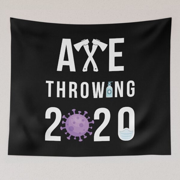 Item preview, Axe Throwing 2020 designed and sold by funnierthanthou.