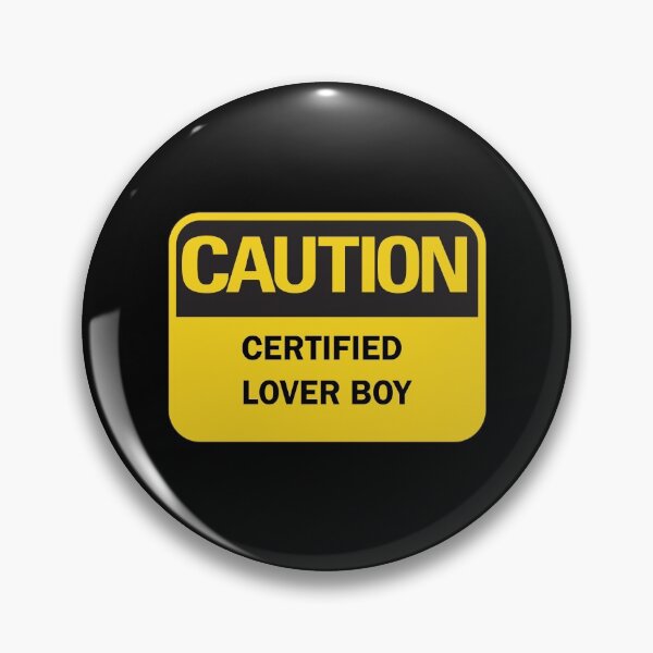 Item preview, Caution! Certified Lover Boy designed and sold by Deegital18.