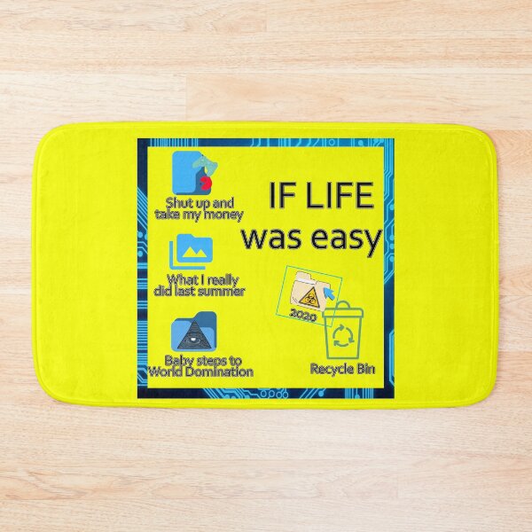 Item preview, If life was as easy as software. Let's delete this bad year. designed and sold by platformexplore.