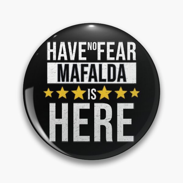 Artikelvorschau, Mafalda Name -  Have No Fear Mafalda Is Here Gift For Mafalda entworfen und verkauft von MariaLeona.