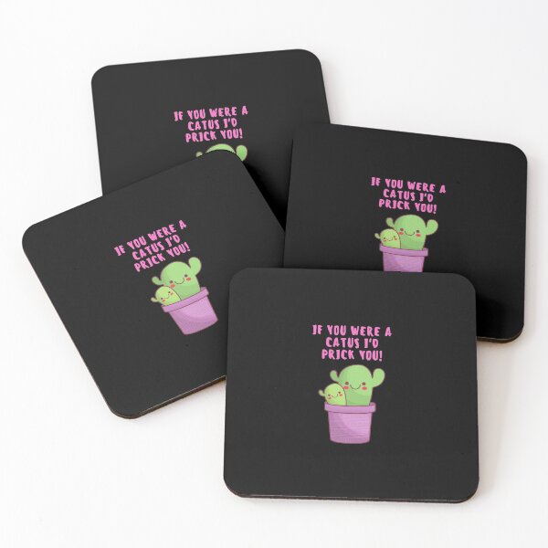 Item preview, If you were a catus Id pick you! - Ask me about my cactus - Ask Me About My Plants designed and sold by Marcus Wong.