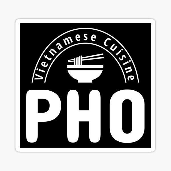 Vietnamese Cuisine Pho -Black Sticker