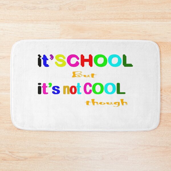Item preview, It'School but it's not cool designed and sold by 0umStore.