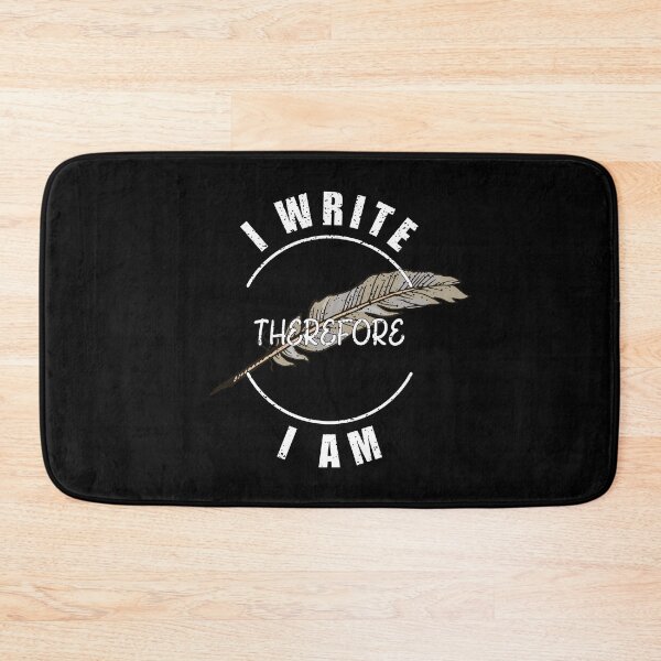 Item preview, I Write Therefore I Am - for Writers designed and sold by Mindful-Designs.