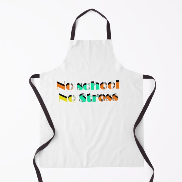 Item preview, No School No Stress designed and sold by 0umStore.