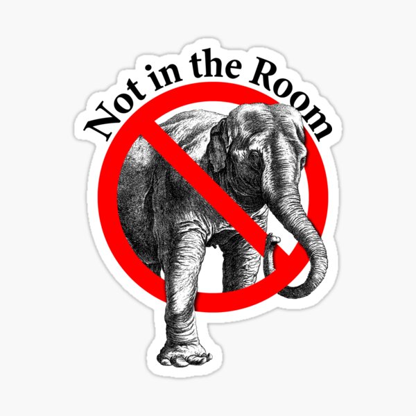 No Elephant in the Room Sticker