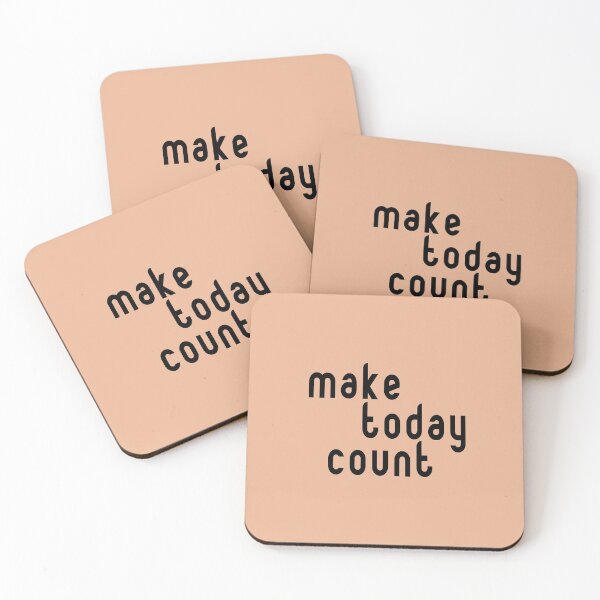 Item preview, Make today count | Life Quotes designed and sold by Modern-Fusion.
