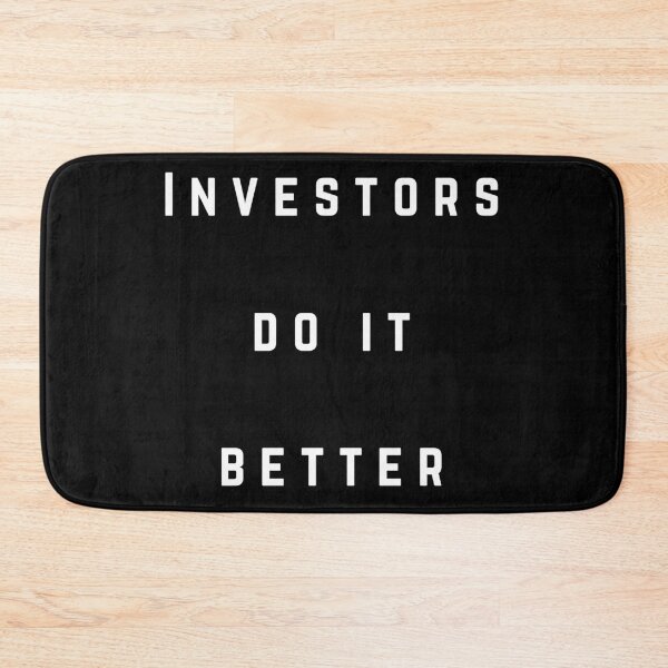 Item preview,  Investors do it better designed and sold by FourNuns.