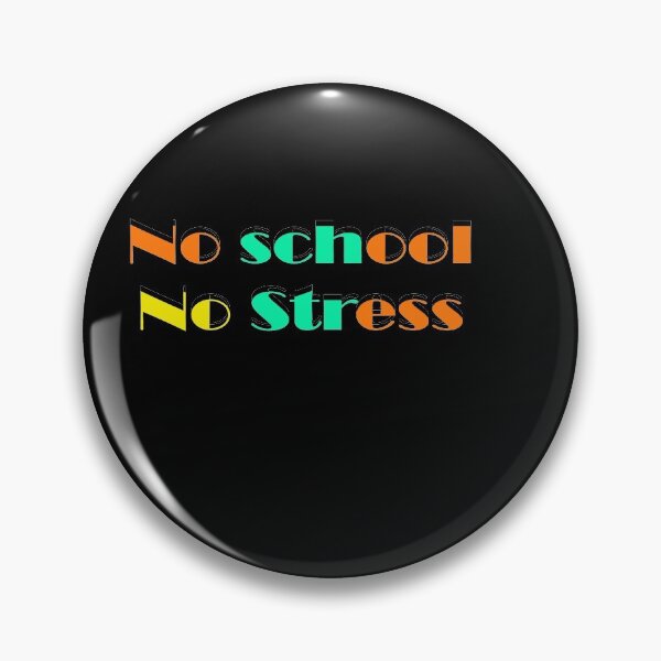 Item preview, No School No Stress designed and sold by 0umStore.