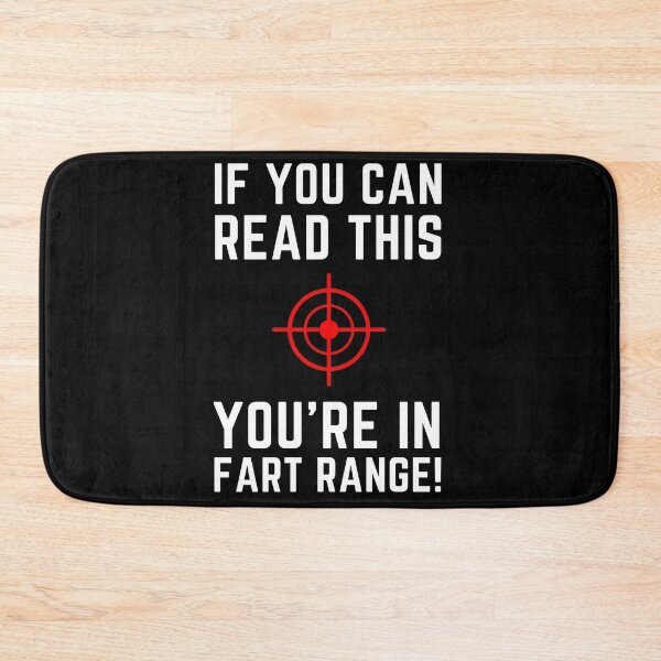 Item preview, If You Can Read This You're In Fart Range! Funny designed and sold by StarByAsem.