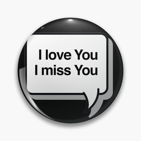 Item preview, I love u, I miss you minimal typography chatbox design designed and sold by Kvyom.
