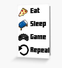 Eat, Sleep, Game, Repeat! 8bit Greeting Card
