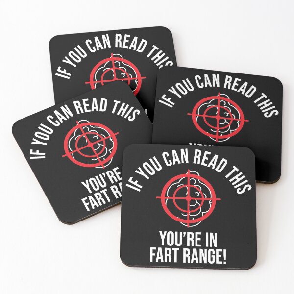 Item preview, If You Can Read This You're In Fart Range! Funny designed and sold by StarByAsem.